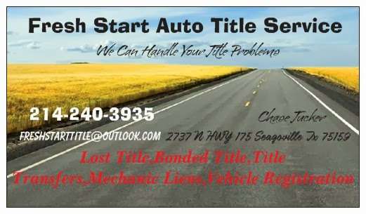 Fresh Start Auto Title Service | 2737 N Hwy 175, Seagoville, TX 75159, USA | Phone: (214) 240-3935