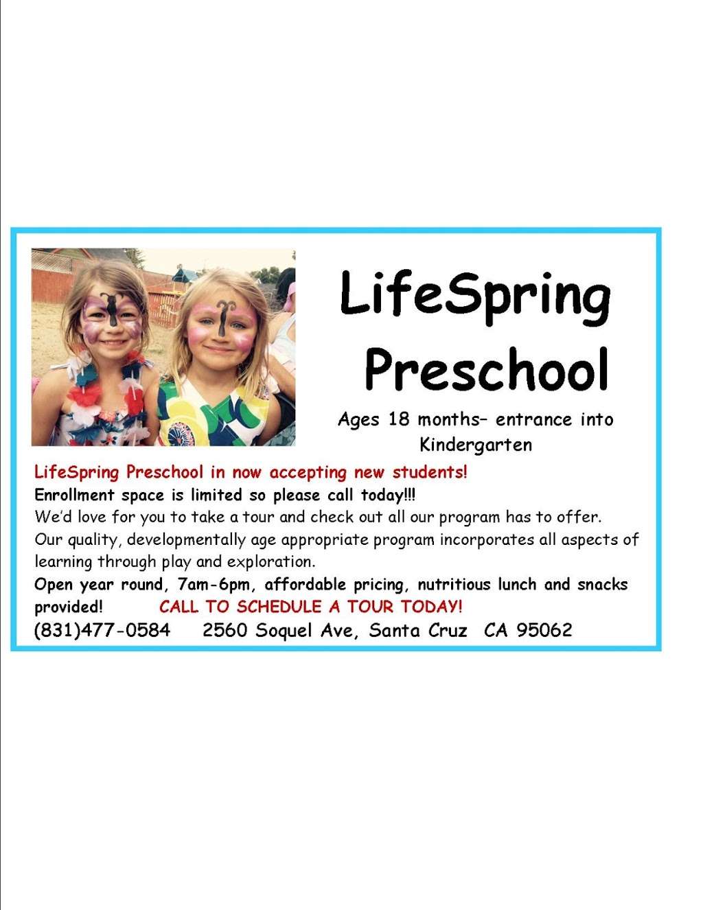 Life Spring Preschool | 2560 Soquel Ave, Santa Cruz, CA 95062, USA | Phone: (831) 477-0584