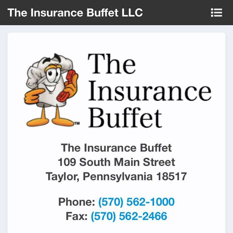 Insurance Buffet | 143 N Main St, Taylor, PA 18517, USA | Phone: (570) 562-1000