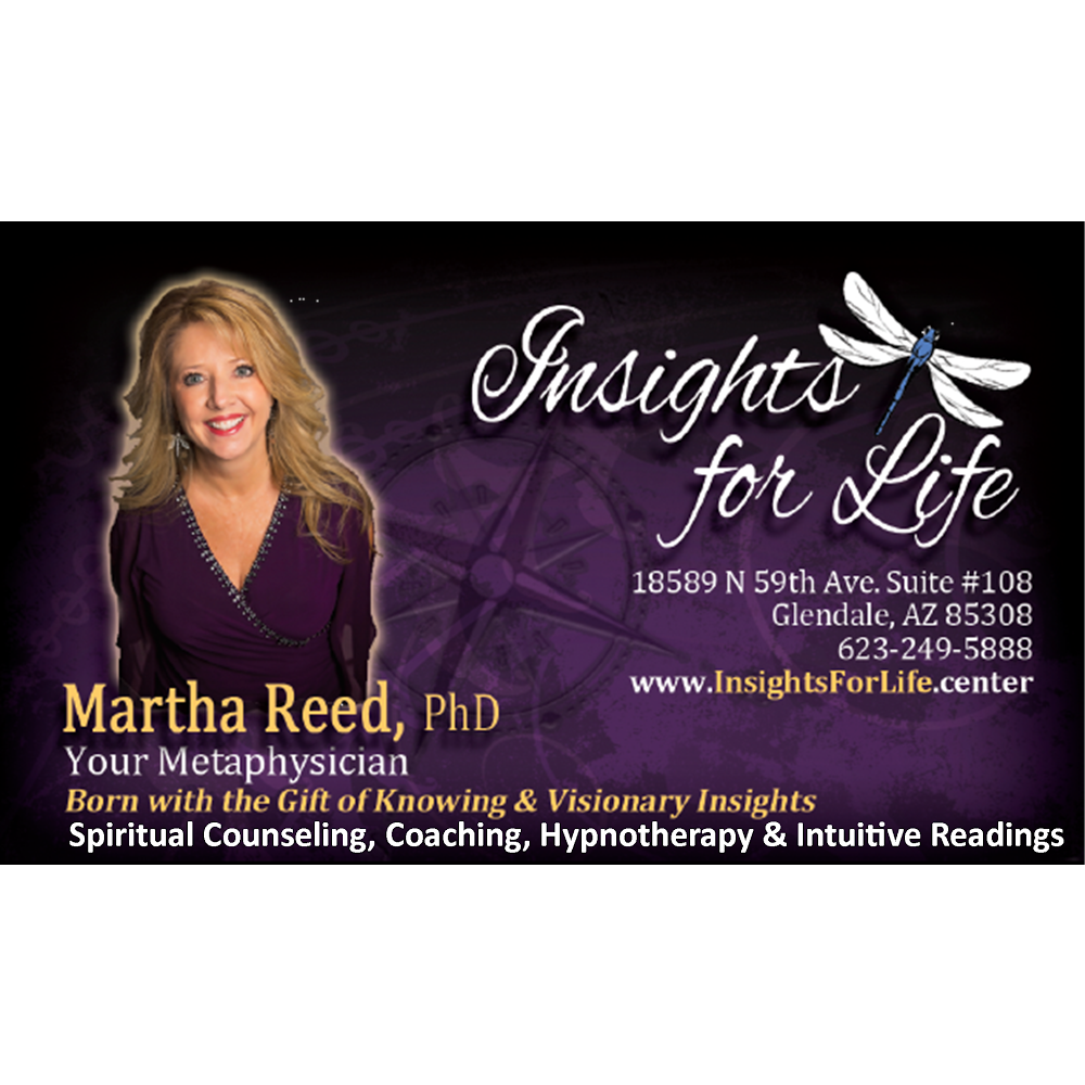 Insights For Life with Martha Reed PhD | 18589 N 59th Ave Suite 108, Glendale, AZ 85308, USA | Phone: (623) 249-5888