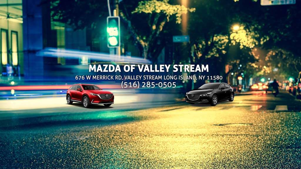 Mazda of Valley Stream | 676 W Merrick Rd, Valley Stream, NY 11580 | Phone: (516) 285-0505