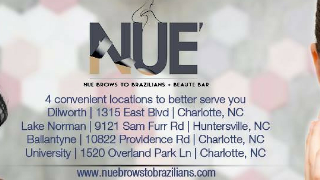 NUE Brows to Brazilians + Beaute Bar / University | 1520 Overland Park Ln Suite 105, Charlotte, NC 28262 | Phone: (980) 299-5282