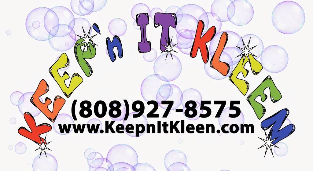 Keepn It Kleen | 95-194 Waikalani Dr, Mililani, HI 96789, USA | Phone: (808) 927-8575