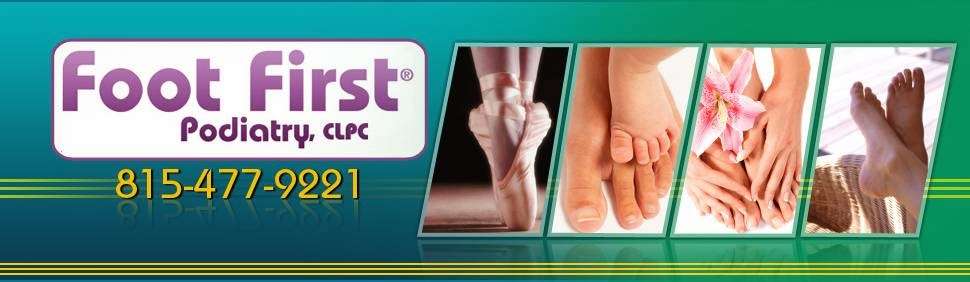 Foot First Podiatry CLPC | 39 S Virginia St, Crystal Lake, IL 60014, USA | Phone: (815) 477-9221