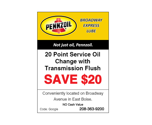 Broadway Express Lube - PENNZOIL 10 Minute Oil Change Center | 2606 Broadway Ave, Boise, ID 83706, USA | Phone: (208) 363-9200