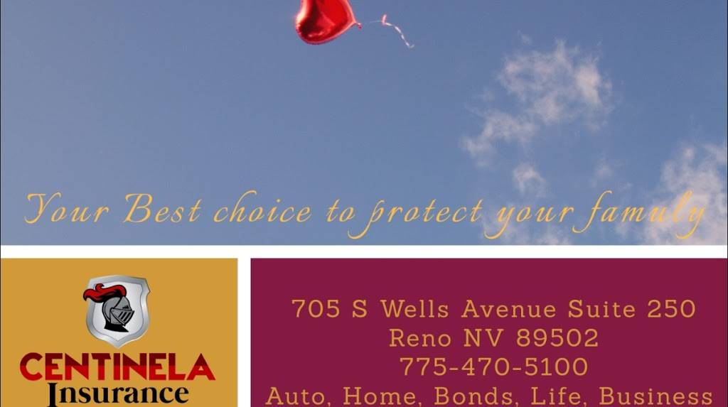 Centinela Insurance | 705 S Wells Ave Suite 250, Reno, NV 89502, USA | Phone: (775) 470-5100
