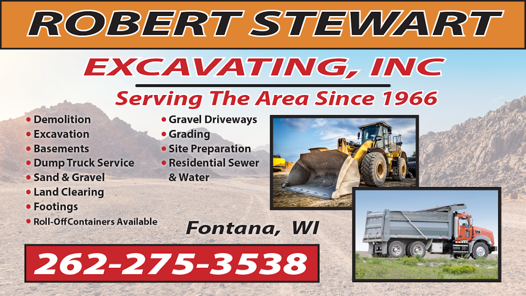 Robert Stewart Excavating Inc | 202 W Main St, Fontana-On-Geneva Lake, WI 53125, USA | Phone: (262) 275-3538