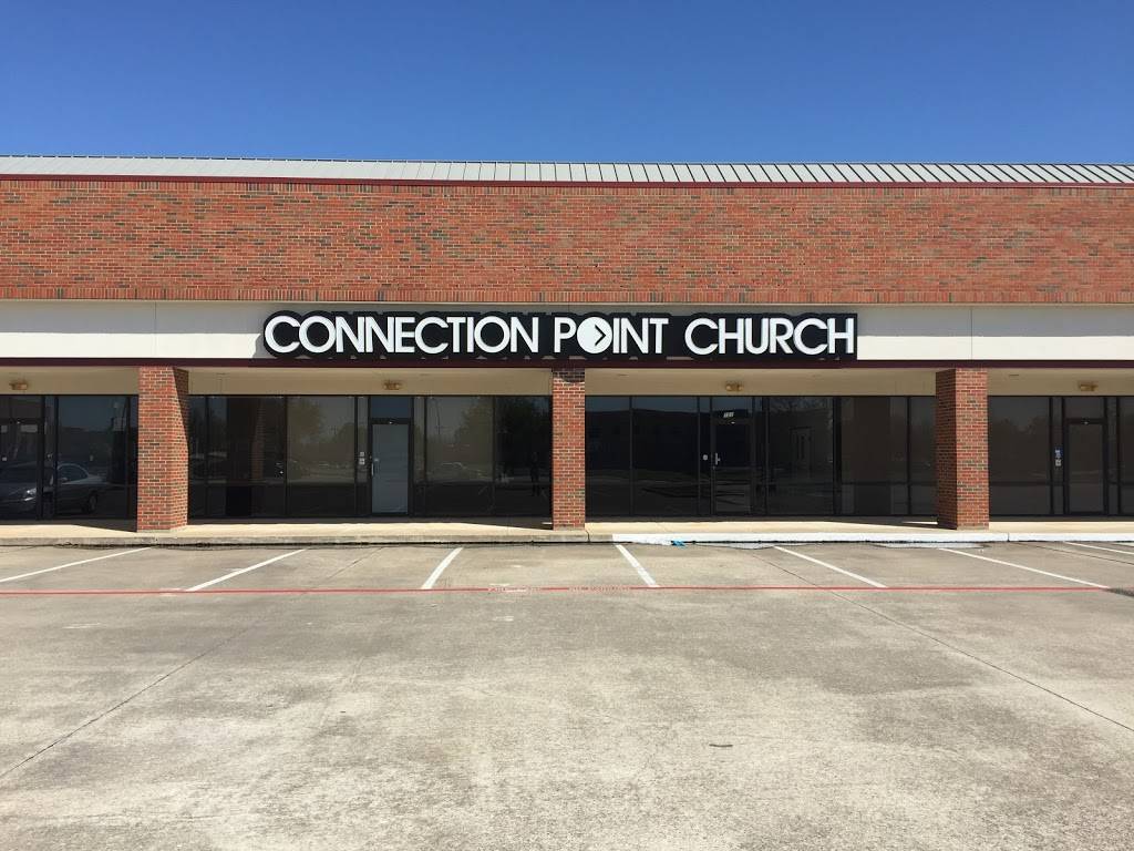 Connection Point Church | 4101 E Park Blvd #101, Plano, TX 75074, USA | Phone: (214) 302-9569
