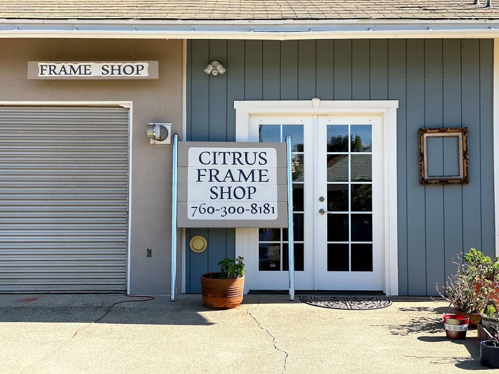 Citrus Frame Shop | 1524 S Citrus Ave, Escondido, CA 92027, USA | Phone: (760) 300-8181 Citrus Frame Shop | 1524 S Citrus Ave, Escondido, CA 92027, USA | Phone: (760) 300-8181