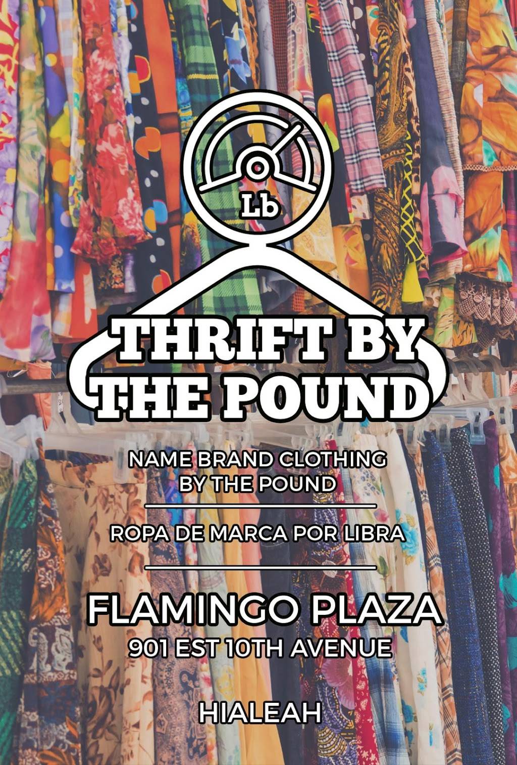 Thrift by the pound | 901 E 10th Ave, Hialeah, FL 33010, USA | Phone: (281) 889-1609