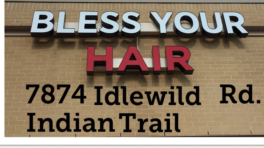 Bless Your Hair | 7874 Idlewild Rd, Indian Trail, NC 28079, USA | Phone: (704) 458-5363