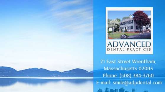 Advanced Dental Practices | 21 East St, Wrentham, MA 02093, United States | Phone: (508) 456-7111