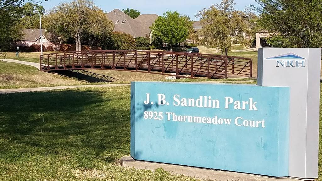 J.B. Sandlin Park | 8925 Thornmeadow Ct, North Richland Hills, TX 76182, USA | Phone: (817) 427-6620