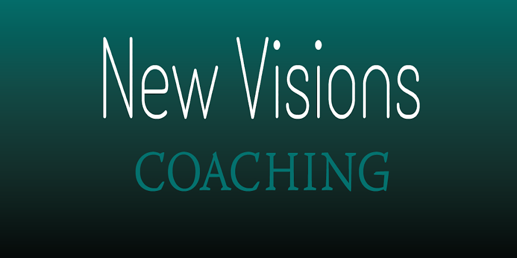 New Visions Coaching | 1830 Evergreen Ridge Way, Reno, NV 89523, USA | Phone: (503) 860-8822