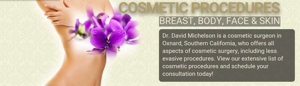 Michelson Cosmetic Surgery | 1889 N Rice Ave #201, Oxnard, CA 93030, USA | Phone: (805) 485-3888