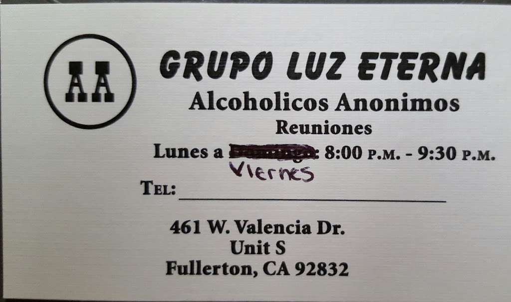 Luz Eterna AA Meetings Spanish | 461 W Valencia Dr, Fullerton, CA 92832, USA | Phone: (714) 204-5144