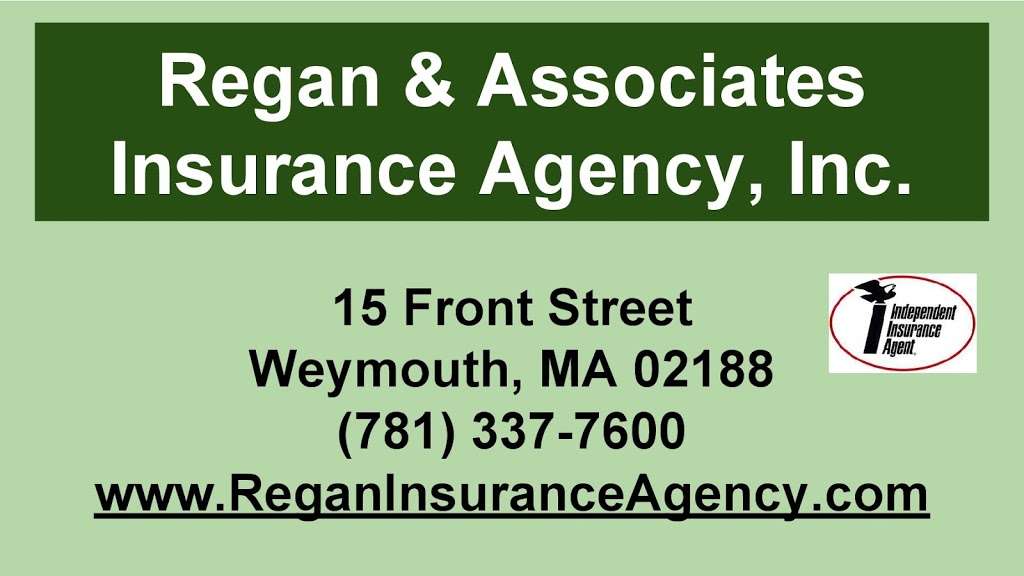 Regan & Associates Insurance Agency, Inc. | 15 Front St, Weymouth, MA 02188, USA | Phone: (781) 337-7600