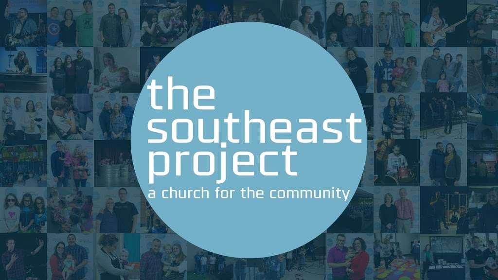 The Southeast Project (a church for the community) | 9720, 7525 Thompson Rd, Indianapolis, IN 46237, USA | Phone: (317) 721-8608