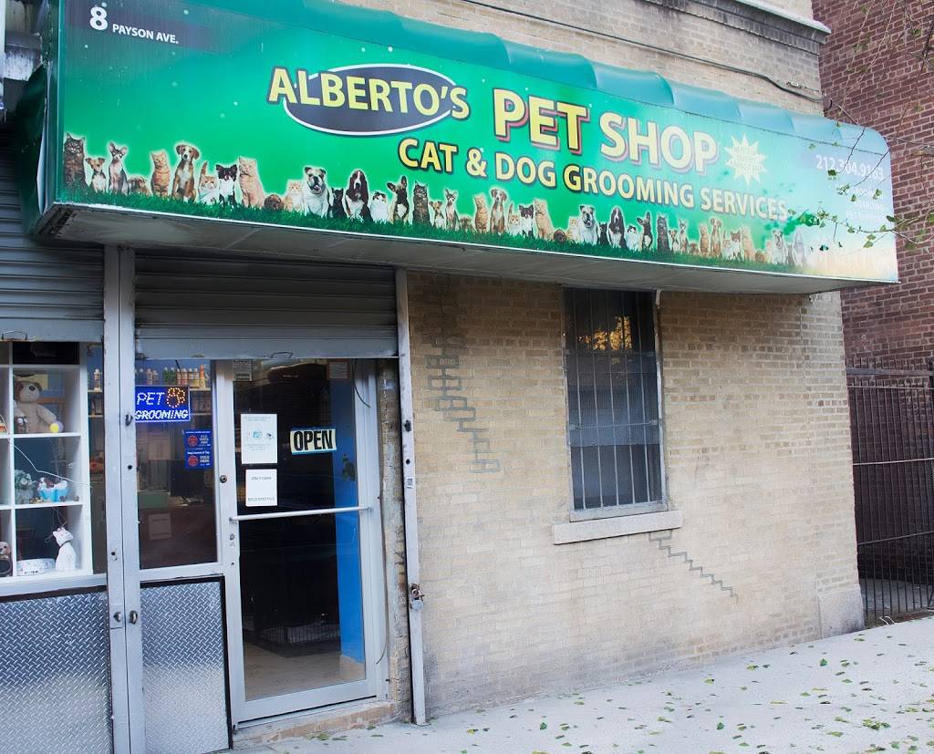 Albertos Pet Shop! Pet Grooming | 8 Payson Ave, New York, NY 10034, USA | Phone: (212) 304-9163