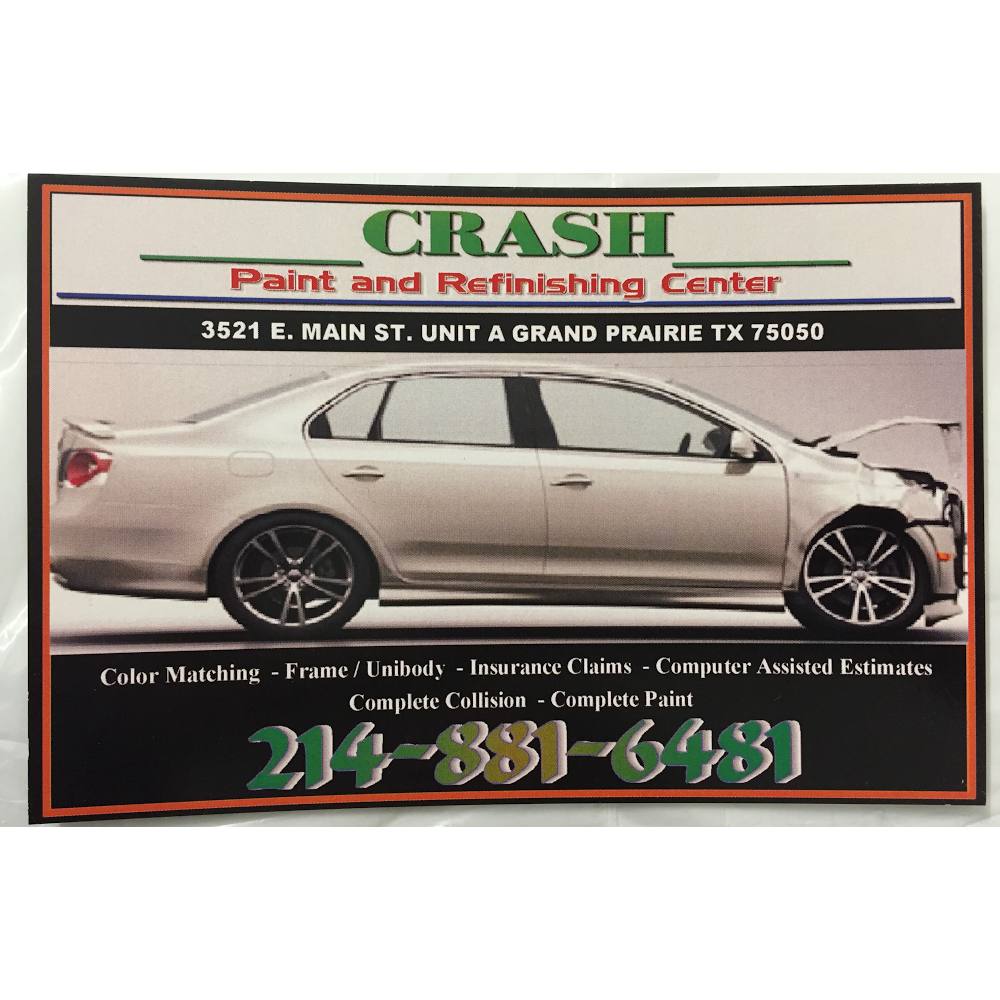 Crash Paint and Refinishing | 3521 E Main St a, Grand Prairie, TX 75050 | Phone: (214) 881-6481