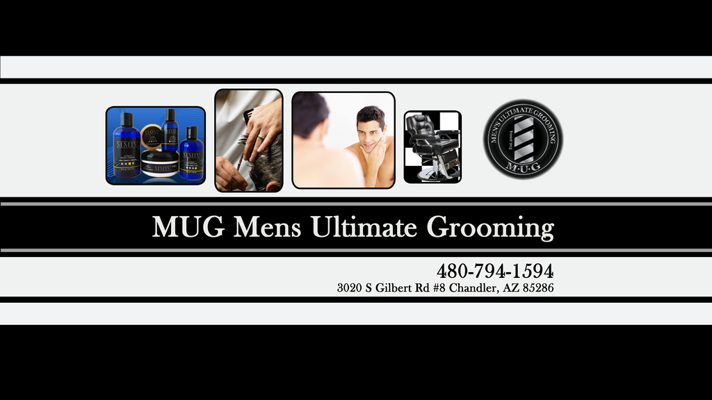 Mens Ultimate Grooming (MUG) - Chandler | 3020 S Gilbert Rd #8, Chandler, AZ 85286, USA | Phone: (480) 794-1594