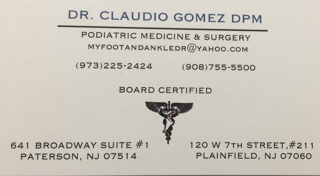 CLAUDIO GOMEZ DPM | 641 Broadway #1, Paterson, NJ 07514, USA | Phone: (973) 225-2424