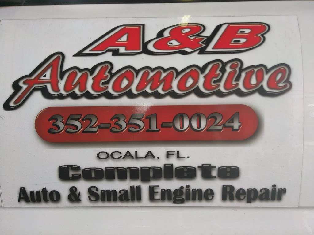 A & B Automotive and Small Engine Repair | 2575 SE 58th Ave, Ocala, FL 34480, USA | Phone: (352) 351-0024