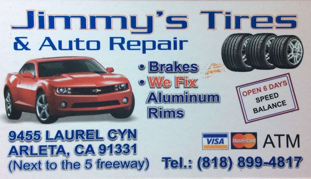 Jimmys Tires | 9455 Laurel Canyon Blvd, Arleta, CA 91331, USA | Phone: (818) 899-4817