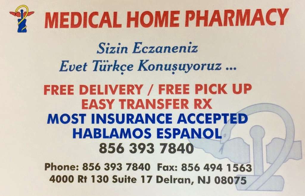 Medical Home Pharmacy | 4000 US-130 suite 17, Delran, NJ 08075, USA | Phone: (856) 393-7840