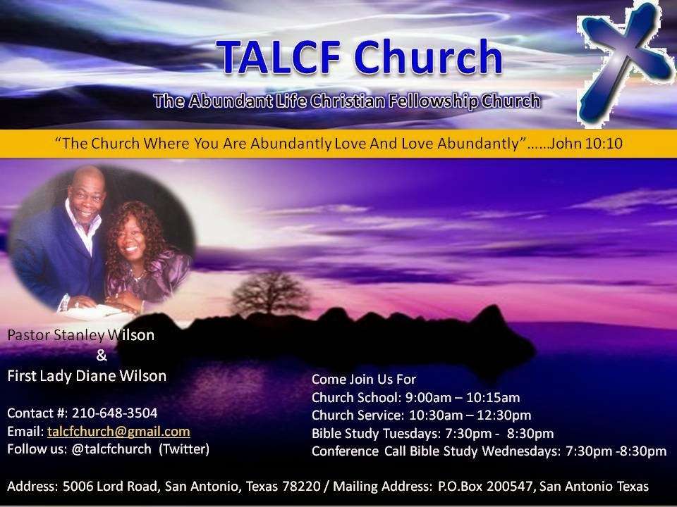 The Abundant Life Christian Fellowship Church | 5006 Lord Rd, San Antonio, TX 78220, USA | Phone: (210) 648-3504