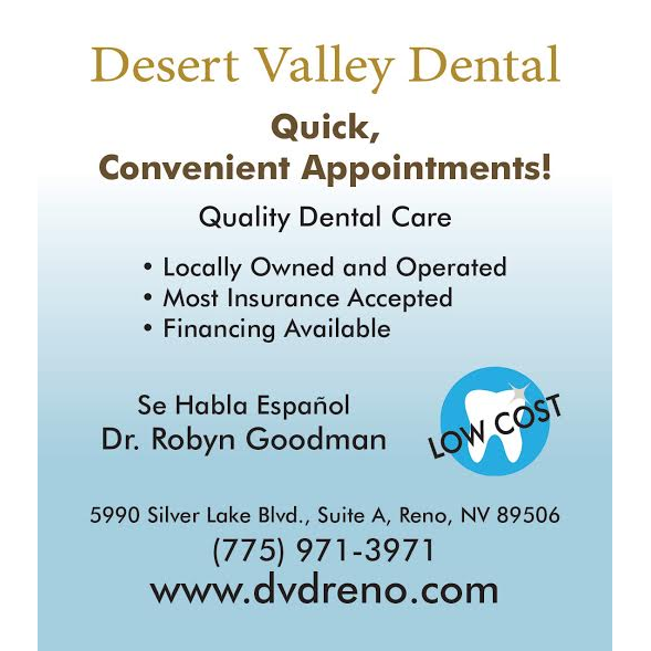 Dr. Robyn Goodman Desert Valley Dental 5990 Silver Lake Rd, Reno