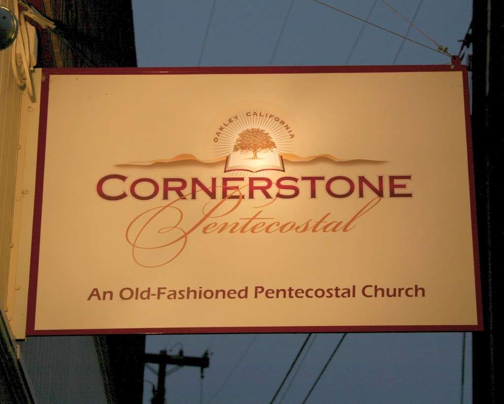 Cornerstone Pentecostal Church | 3547 Main St, Oakley, CA 94561, USA | Phone: (925) 625-1491