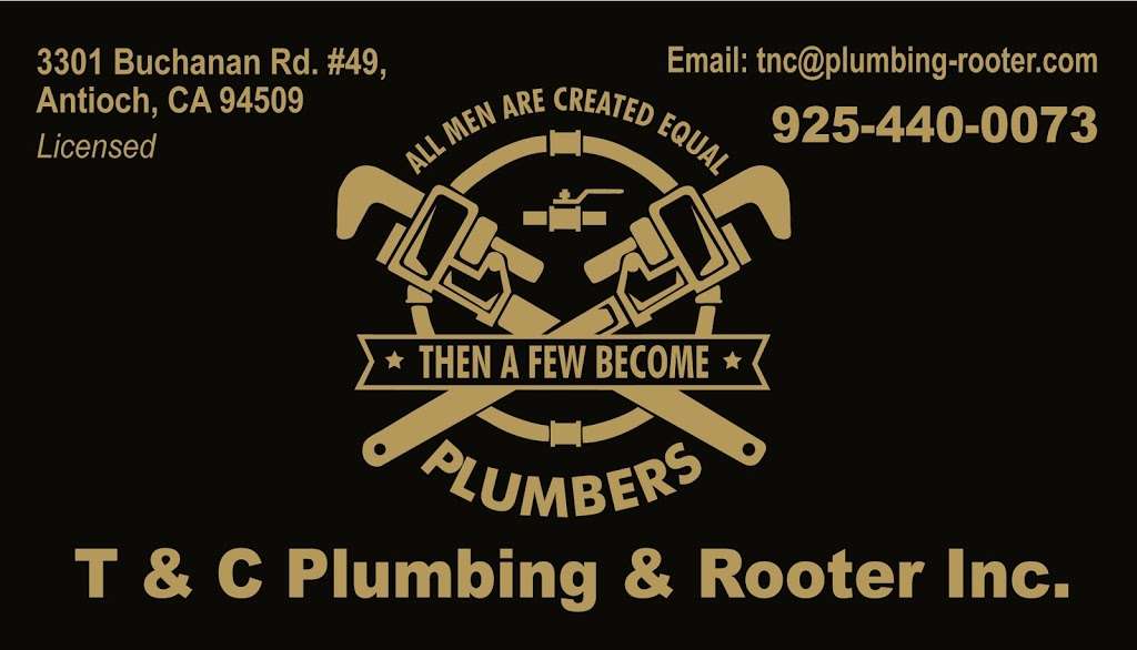 T&C PLUMBING AND ROOTER | 3301 Buchanan Rd #49, Antioch, CA 94509, USA | Phone: (925) 440-0073