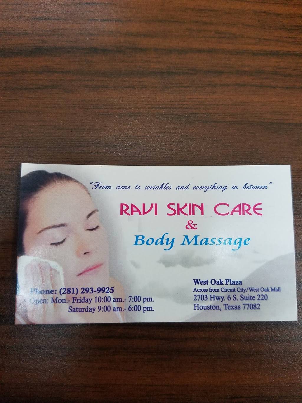 Ravi Skin Care | 2703 Hwy 6 #220, Houston, TX 77082, USA | Phone: (281) 293-9925