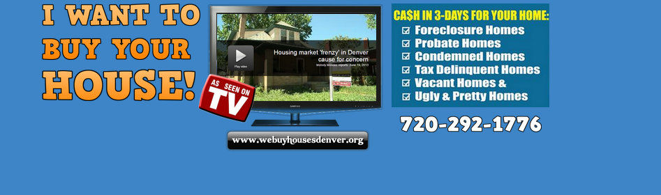 We Buy Denver Homes Cash House Buyer and Investor | 9807 Lunceford Ln, Denver, CO 80260, USA | Phone: (720) 292-1776