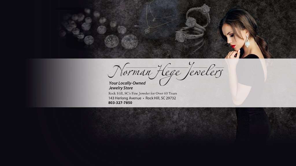 Norman Hege Jewelers | 143 Herlong Ave, Rock Hill, SC 29732, United States | Phone: (803) 327-7850