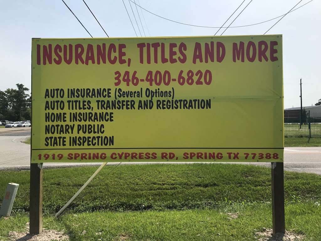 INSURANCE, TITLES AND MORE | 1919 Spring Cypress Rd, Spring, TX 77388, USA | Phone: (346) 400-6820