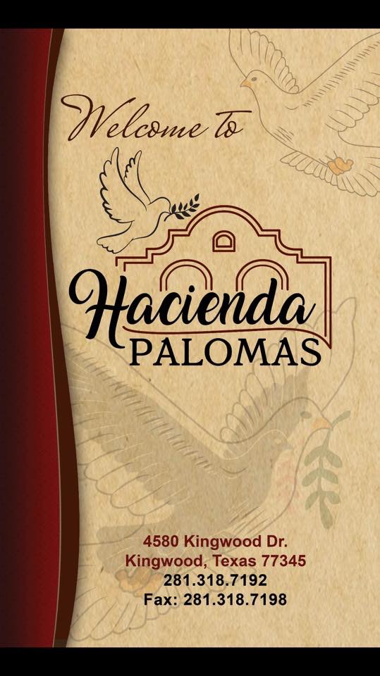 Hacienda Palomas Mexican Restaurant | 4580 Kingwood Dr, Kingwood, TX 77345, USA | Phone: (281) 318-7192