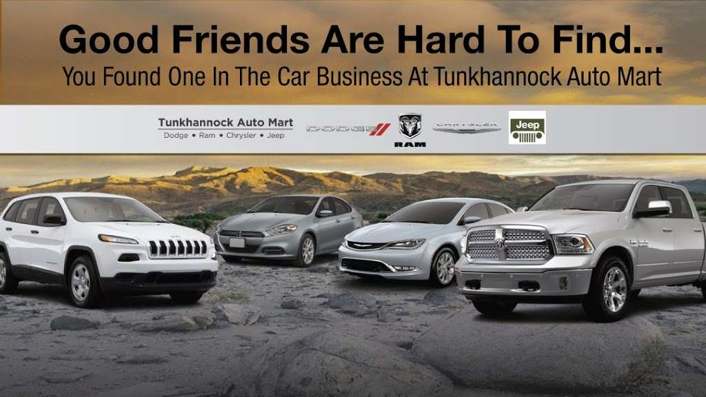 Tunkhannock Auto Mart: Dodge Ram Chrysler Jeep | 509 Joseph, Hunter Hwy, Tunkhannock, PA 18657, USA | Phone: (570) 836-2266