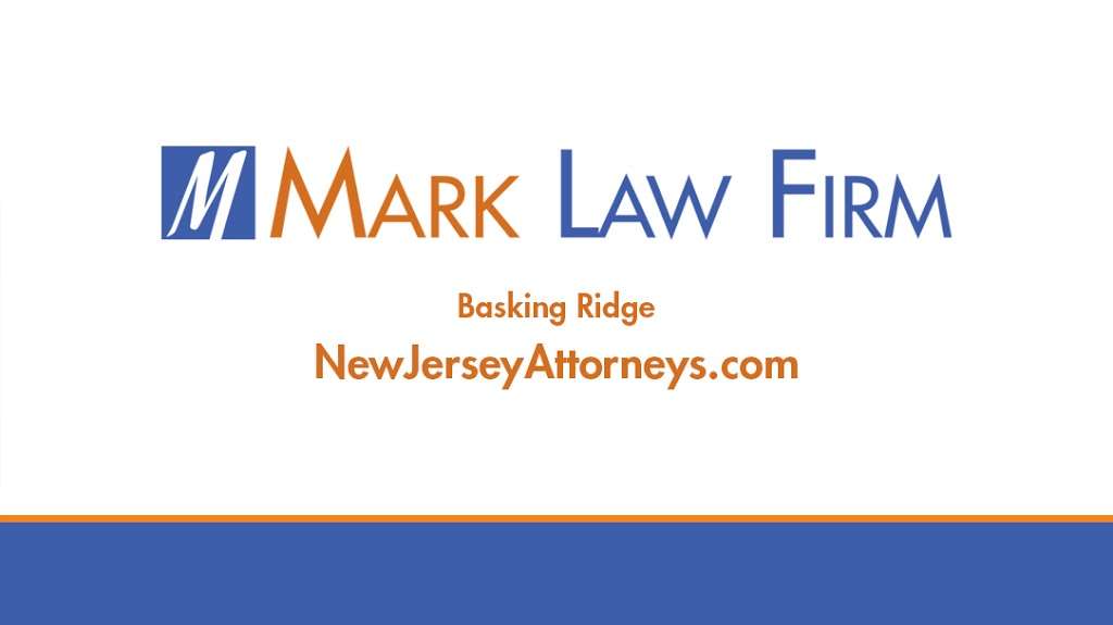 The Mark Law Firm, LLC | 403 King George Rd Suite 201, Basking Ridge, NJ 07920, USA | Phone: (908) 375-6767