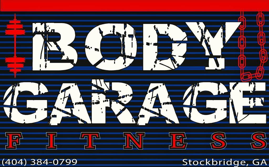 Body Garage Fitness | 4717 N Henry Blvd, Stockbridge, GA 30281, USA | Phone: (404) 384-0799