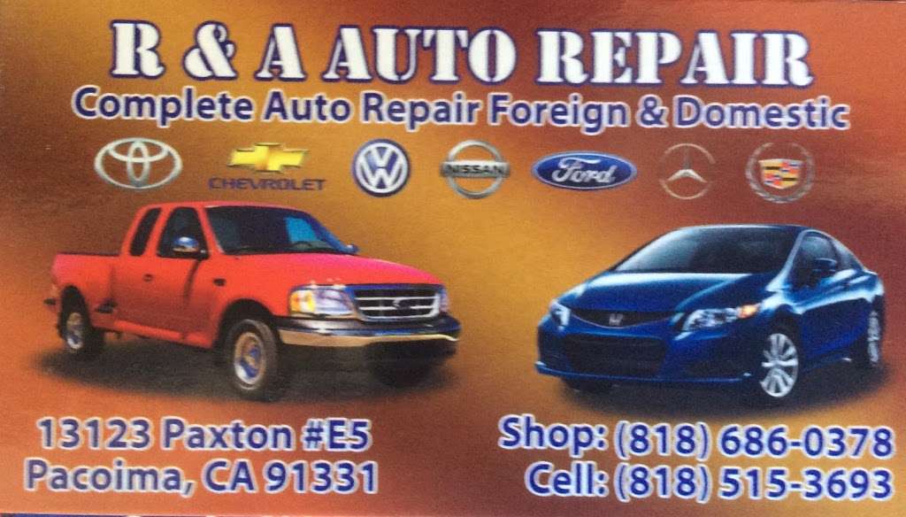 R & A Auto Repair | 13123 Paxton St e5, Pacoima, CA 91331, USA | Phone: (818) 686-0378