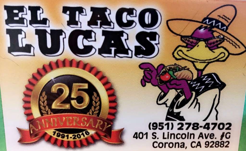 Taco Lucas | 401 S Lincoln Ave G, Corona, CA 92882, USA | Phone: (951) 278-4702