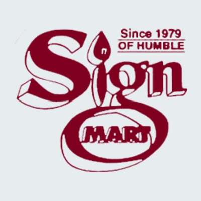 Sign Mart Of Humble | 120 S Houston Ave, Humble, TX 77338, USA | Phone: (281) 446-7841