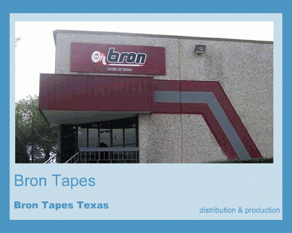 Bron Tapes of Texas | 3510 Dalworth St, Arlington, TX 76011, USA | Phone: (800) 828-2766
