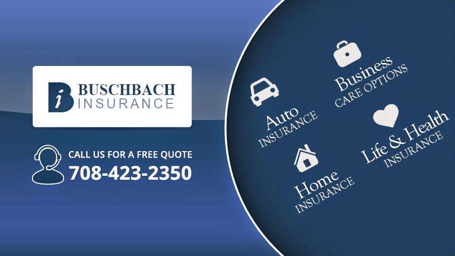 Buschbach Insurance Agency, Inc. | 5615 95th St, Oak Lawn, IL 60453, USA | Phone: (708) 423-2350