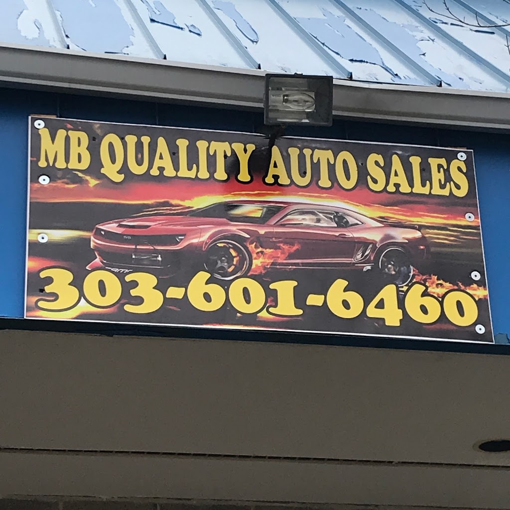 MB Quality Auto Sales | 15900 E 6th Ave, Aurora, CO 80011, USA | Phone: (303) 344-0677