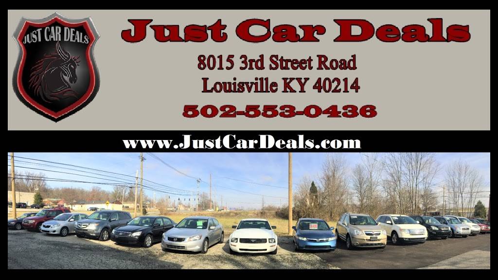 Just Car Deals LLC | 8015 3rd Street Rd, Louisville, KY 40214, USA | Phone: (502) 553-0436
