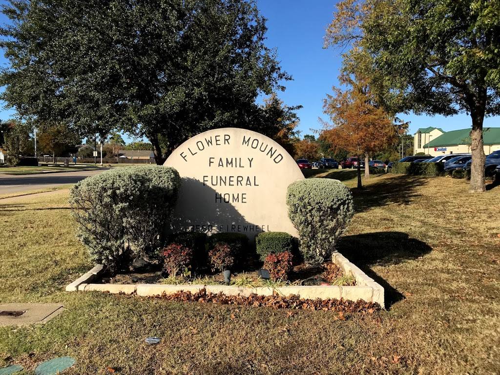 Flower Mound Family Funeral Home | 3550 Firewheel Dr, Flower Mound, TX 75028, USA | Phone: (972) 436-6513