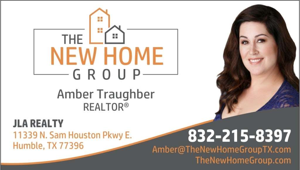 Amber Traughber-The New Home Group at JLA Realty | 11339 N Sam Houston Pkwy E, Humble, TX 77396 | Phone: (832) 215-8397
